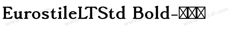 EurostileLTStd Bold字体转换